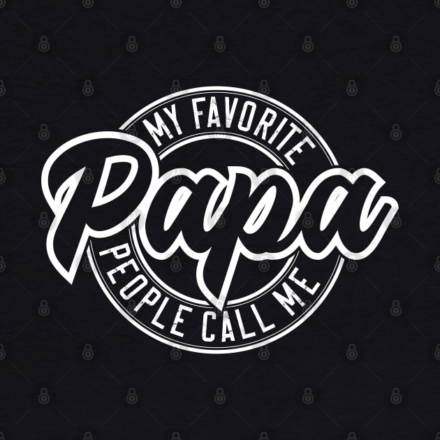 My Favorite People Call Me Papa v4 by Emma